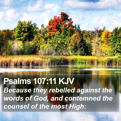 Psalms 107:11 KJV Bible Verse Image