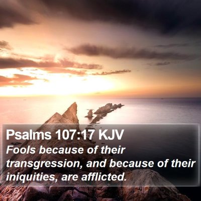 Psalms 107:17 KJV Bible Verse Image