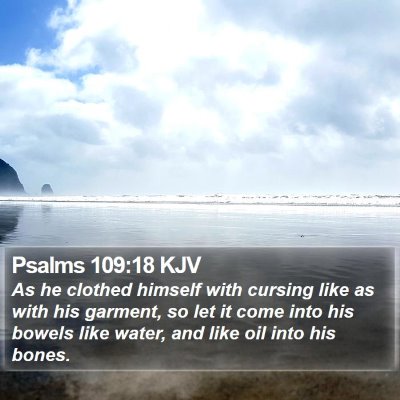 Psalms 109:18 KJV Bible Verse Image