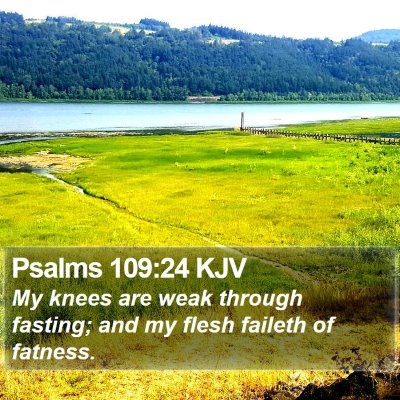 Psalms 109:24 KJV Bible Verse Image