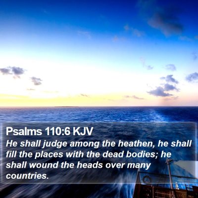Psalms 110:6 KJV Bible Verse Image