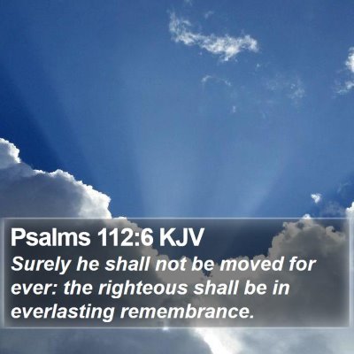 Psalms 112:6 KJV Bible Verse Image