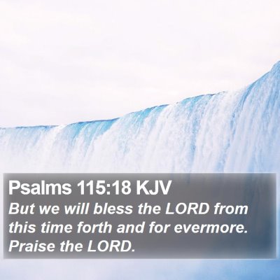 Psalms 115:18 KJV Bible Verse Image
