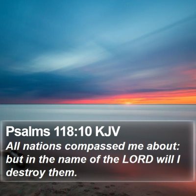 Psalms 118:10 KJV Bible Verse Image