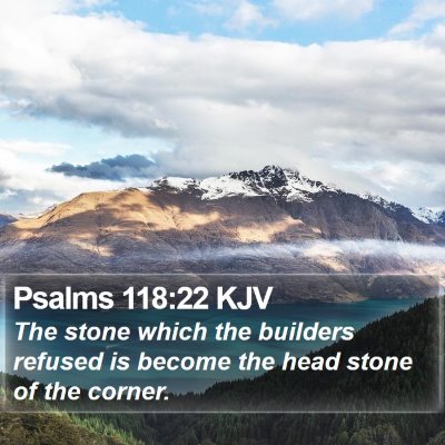 Psalms 118:22 KJV Bible Verse Image