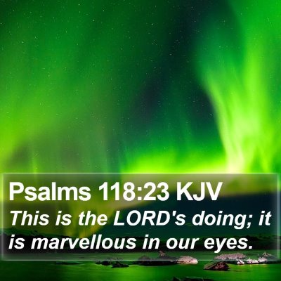 Psalms 118:23 KJV Bible Verse Image