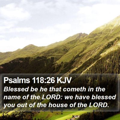 Psalms 118:26 KJV Bible Verse Image