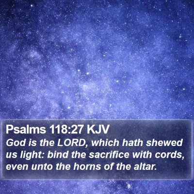Psalms 118:27 KJV Bible Verse Image
