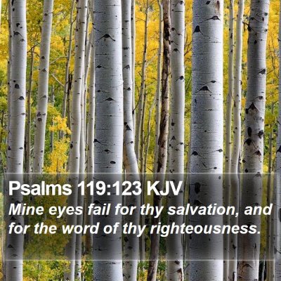 Psalms 119:123 KJV Bible Verse Image