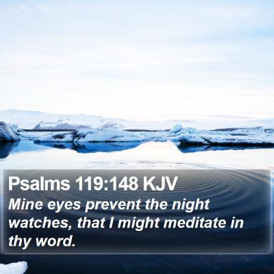 Psalms 119:148 KJV Bible Verse Image