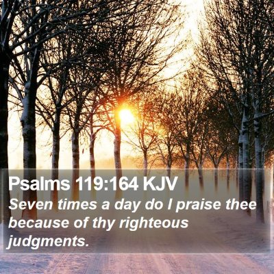Psalms 119:164 KJV Bible Verse Image