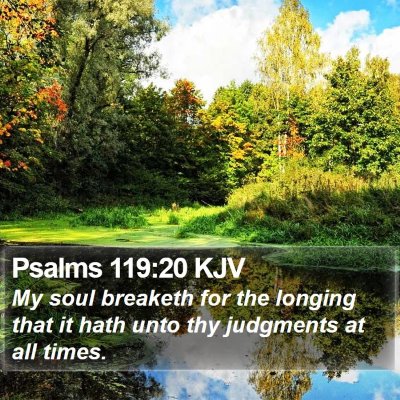 Psalms 119:20 KJV Bible Verse Image