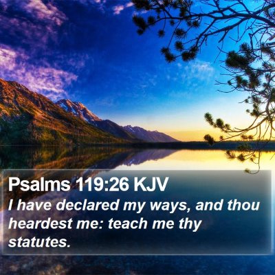 Psalms 119:26 KJV Bible Verse Image