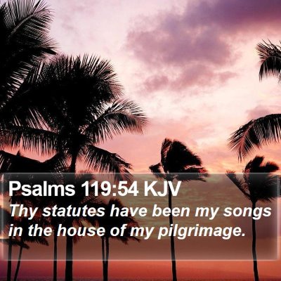 Psalms 119:54 KJV Bible Verse Image