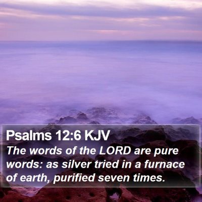 Psalms 12:6 KJV Bible Verse Image