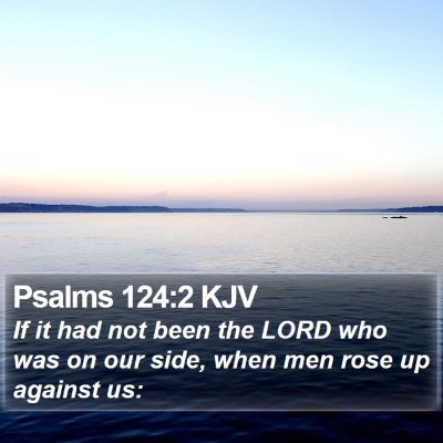 Psalms 124:2 KJV Bible Verse Image