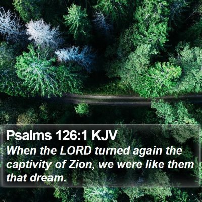 Psalms 126:1 KJV Bible Verse Image
