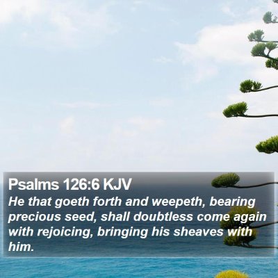 Psalms 126:6 KJV Bible Verse Image