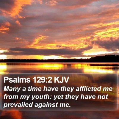 Psalms 129:2 KJV Bible Verse Image
