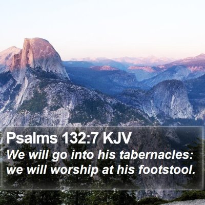 Psalms 132:7 KJV Bible Verse Image