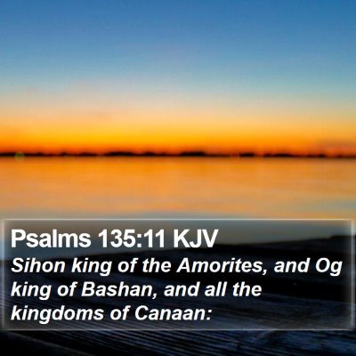 Psalms 135:11 KJV Bible Verse Image