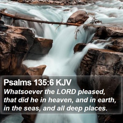 Psalms 135:6 KJV Bible Verse Image