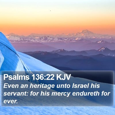 Psalms 136:22 KJV Bible Verse Image
