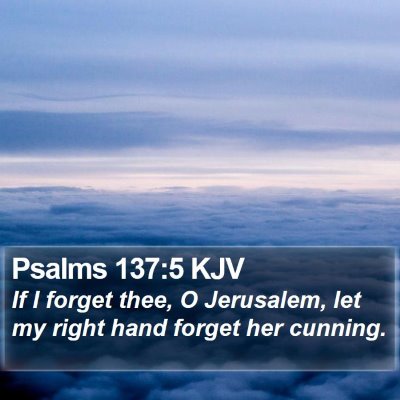 Psalms 137:5 KJV Bible Verse Image