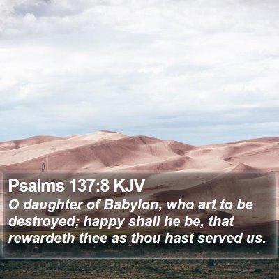 Psalms 137:8 KJV Bible Verse Image