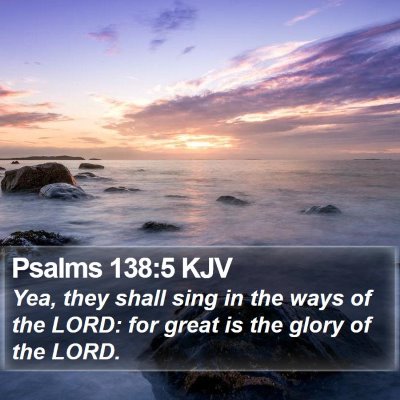 Psalms 138:5 KJV Bible Verse Image