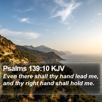 Psalms 139:10 KJV Bible Verse Image