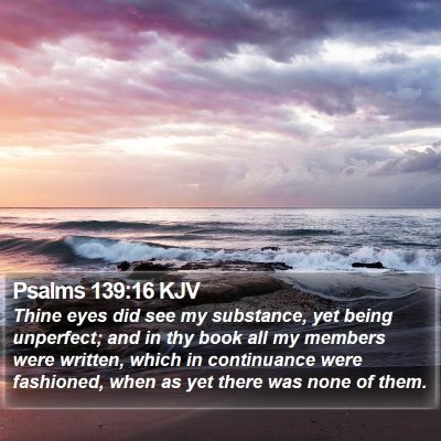 Psalms 139:16 KJV Bible Verse Image