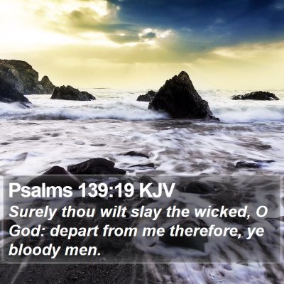 Psalms 139:19 KJV Bible Verse Image