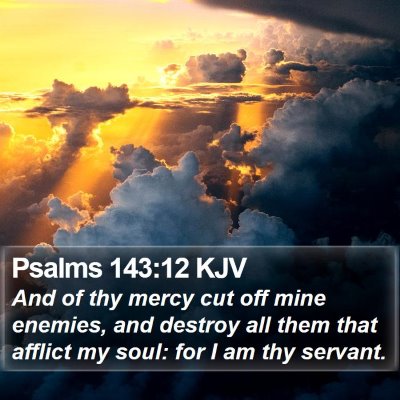 Psalms 143:12 KJV Bible Verse Image