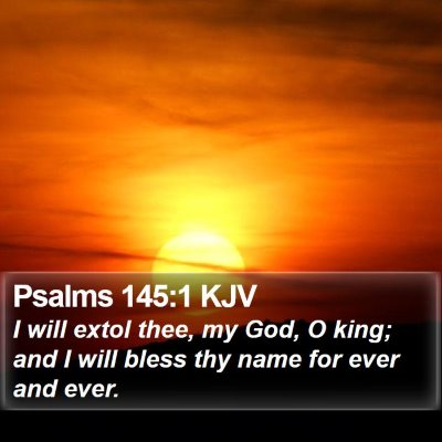 Psalms 145:1 KJV Bible Verse Image