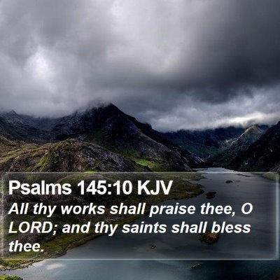 Psalms 145:10 KJV Bible Verse Image
