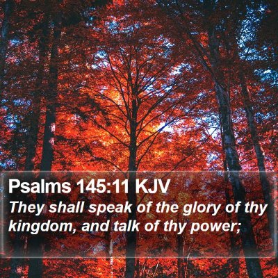 Psalms 145:11 KJV Bible Verse Image