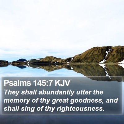 Psalms 145:7 KJV Bible Verse Image