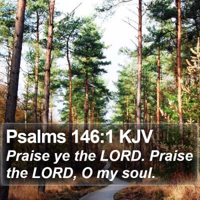 Psalms 146:1 KJV Bible Verse Image