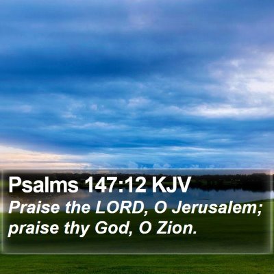 Psalms 147:12 KJV Bible Verse Image