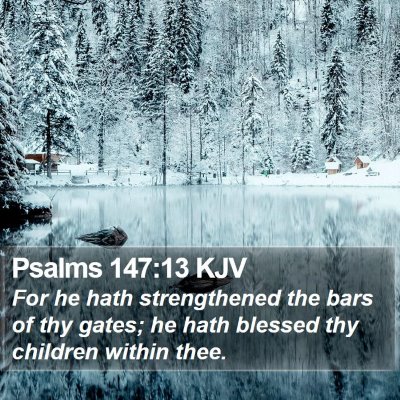 Psalms 147:13 KJV Bible Verse Image
