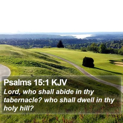 Psalms 15:1 KJV Bible Verse Image