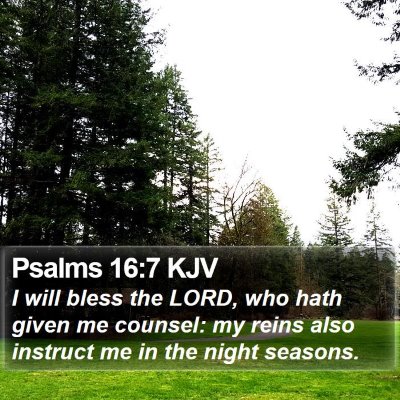 Psalms 16:7 KJV Bible Verse Image