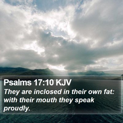 Psalms 17:10 KJV Bible Verse Image