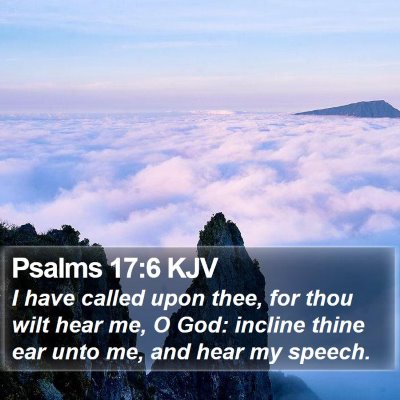 Psalms 17:6 KJV Bible Verse Image