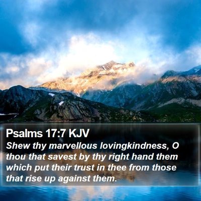 Psalms 17:7 KJV Bible Verse Image