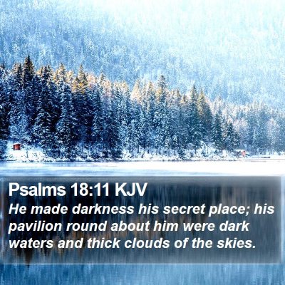 Psalms 18:11 KJV Bible Verse Image