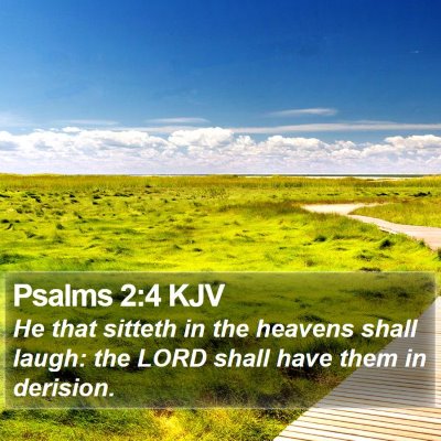Psalms 2:4 KJV Bible Verse Image