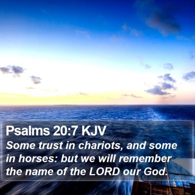 Psalms 20:7 KJV Bible Verse Image