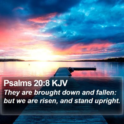 Psalms 20:8 KJV Bible Verse Image